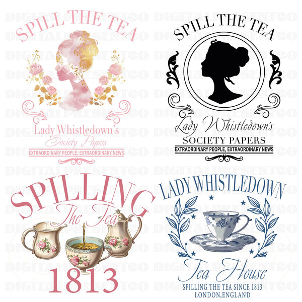 Spill The Tea Lady Whistledown's PNG Instant Download