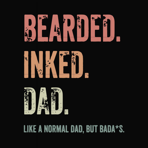 beared inked dad svg, png, dxf, eps, digital file FTD25