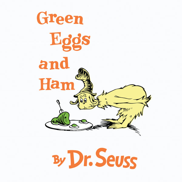 Dr. Seuss Quote svg, Green Eggs And Ham, dr svg, png, dxf, eps digital file DR05012117