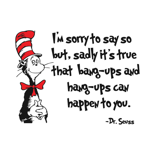 Dr. Seuss Quote svg, Be who you are and say what you feel , dr svg, png, dxf, eps digital file DR05012143