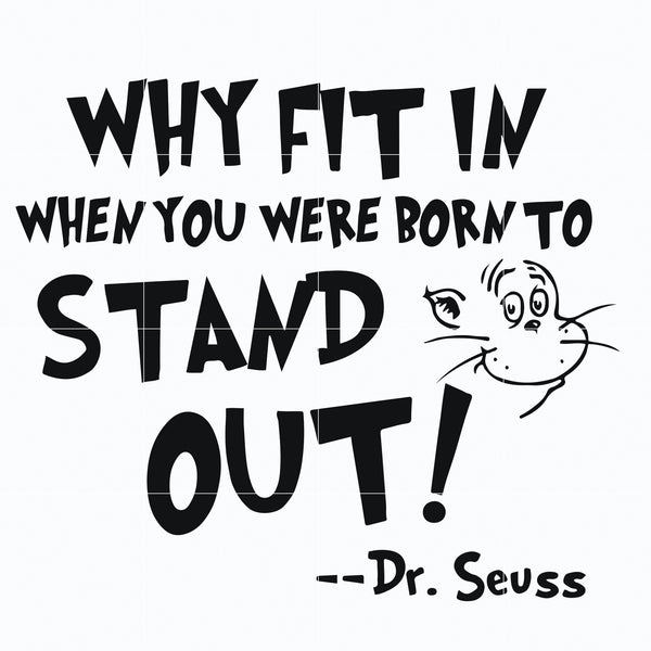 Dr. Seuss Quote svg, Dr Seuss Day, dr svg, png, dxf, eps digital file DR0701216
